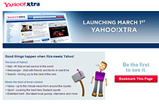 A preview page for Yahoo!Xtra offers a few clues to what users can expect when the site goes live. A preview page for Yahoo!Xtra offers a few clues to what users can expect when the site goes live.
