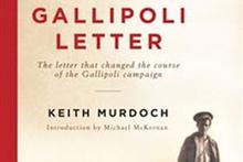 The Gallipoli Letter, by Keith Murdoch. Photo / Supplied The Gallipoli Letter, by Keith Murdoch. Photo / Supplied