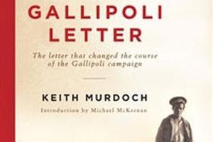 The Gallipoli Letter, by Keith Murdoch. Photo / Supplied