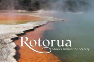 Rotorua: Stories Behind the Scenery. Photo / Supplied