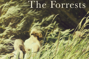 Book cover of The Forrests by Emily Perkins. Photo / Supplied