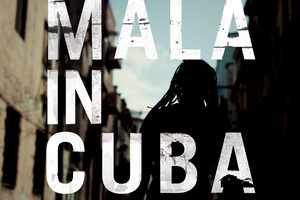 Album cover for Mala in Cuba. Photo / Supplied