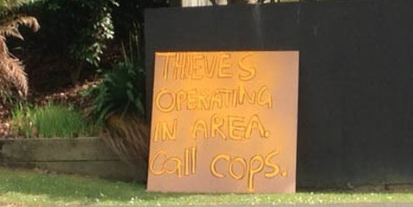 Community policing: 'Looks like citizens are taking the police work into their own hands,' writes Lisa who spotted this sign in New Lynn on Sunday. Photo / Supplied