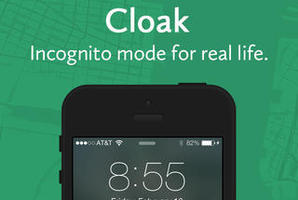 Cloak - Incognito mode for real life