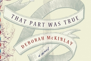 'That Part Was True' by Deborah McKinlay