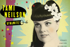 Tami Nielson's Dynamite lives up to its name. Tami Nielson's Dynamite lives up to its name.