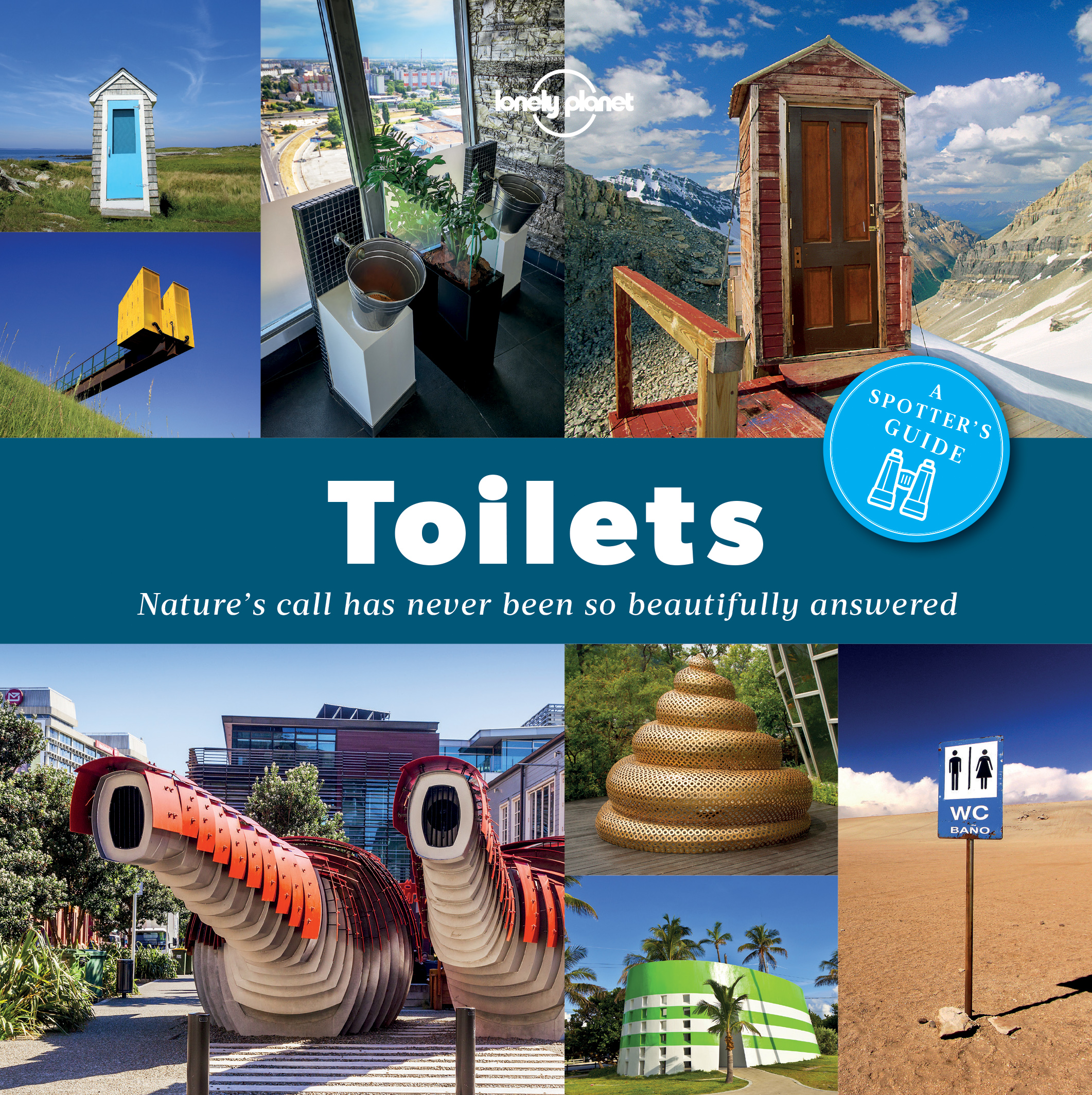 Toilets: A Spotter's Guide © Lonely Planet 2016. Available now, RRP: NZ$16.99