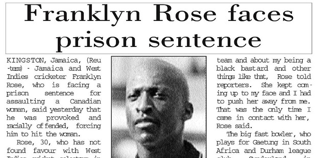 Page from South Africa's Stabroek News from November 9 2002 that details Franklyn Rose's arrest on assault charges after he attacked a woman, claiming he was racially provoked.