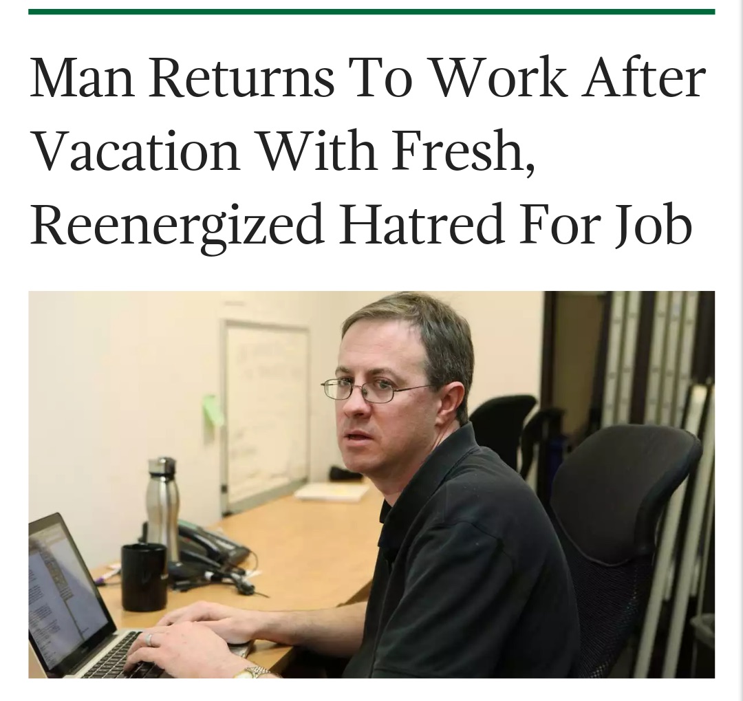 I know how he feels.