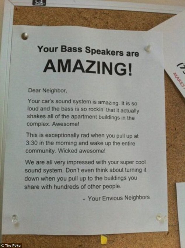 Passive aggressive: Let's hope the sound system's owner was able to read between the lines.