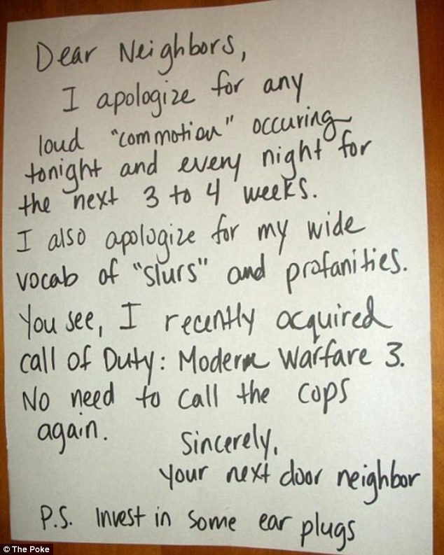 Prior warning: It's doubtful that this noisy gamer's notice did much to placate his neighbours.
