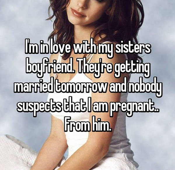 In perhaps the most shocking admission a woman revealed that she was carrying her sister's fiance's baby. Photo / Whisper