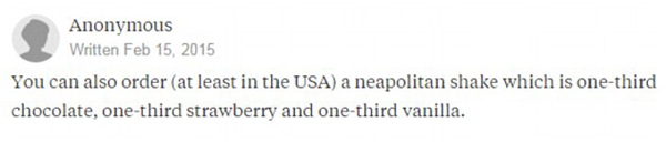 Another insider recommended ordering three flavours of milkshake in one drink. Photo / Quora